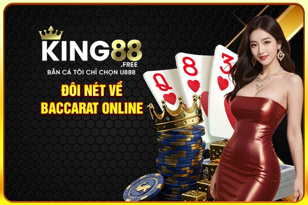 Đôi nét về Baccarat online