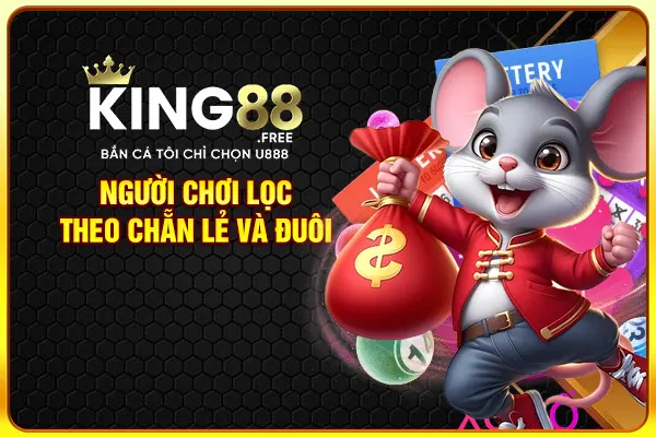 Người chơi lọc theo chẵn lẻ và đuôi