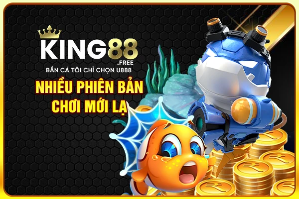 Nhiều phiên bản chơi mới lạ