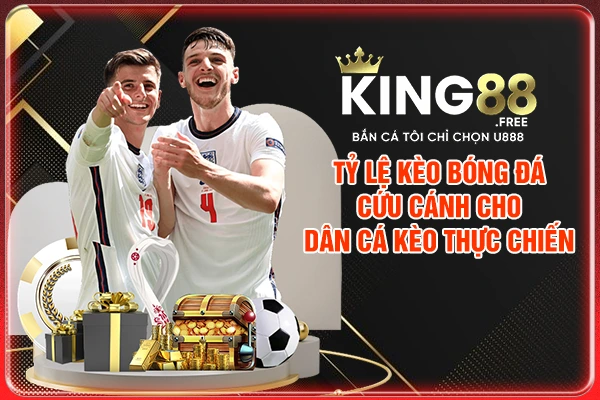 Tỷ Lệ Kèo Bóng Đá - Cứu Cánh Cho Dân Cá Kèo Thực Chiến